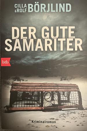 Der gute Samariter by Rolf Börjlind, Cilla Börjlind