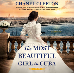 The Most Beautiful Girl in Cuba by Chanel Cleeton