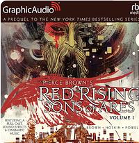 Red Rising: Sons of Ares Volume 1 by Pierce Brown, Rik Hoskin, Eli Powell