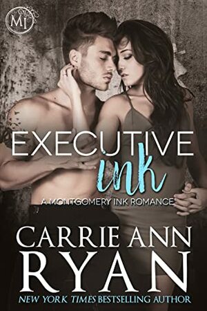 Executive Ink by Carrie Ann Ryan