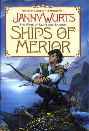 The Ships of Merior by Janny Wurts