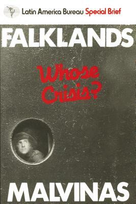 Falklands/Malvinas: Whose Crisis? by Martin Honeywell, Jenny Pearce