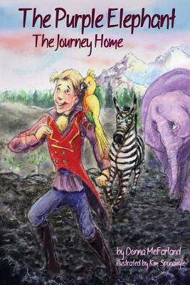 The Purple Elephant: The Journey Home by Donna Gielow McFarland