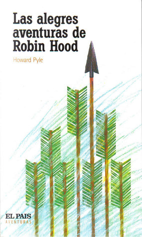 Las alegres aventuras de Robin Hood by Howard Pyle