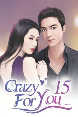 Crazy For You 15: Don't Touch The Bottom Line by Mano Book, Mei Jiao