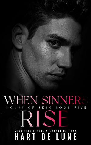 When Sinners Rise by Charlotte E. Hart