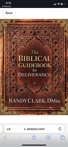 The Biblical Guidebook to Deliverance by Randy Clark