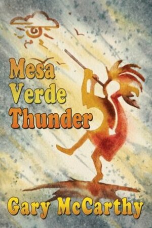 Mesa Verde Thunder by Gary McCarthy