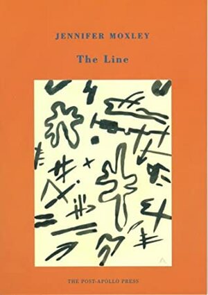 The Line by Jennifer Moxley