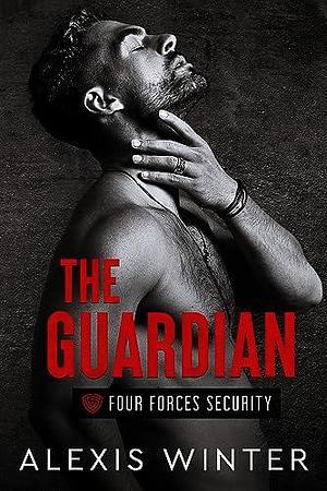 The Guardian by Alexis Winter, Sarah Kil, Michele Davine