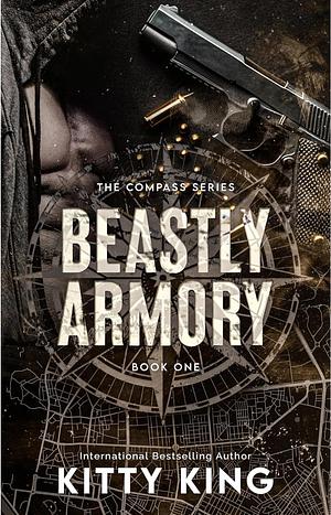 Beastly Armory (The Compass Series Book 1)  by Kitty King