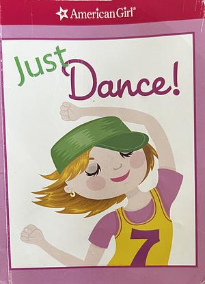 Just Dance! (American Girl) by Apryl Lundsten