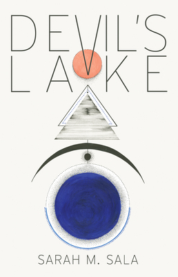Devil's Lake by Sarah M. Sala