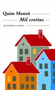 Mil cretins by Quim Monzó