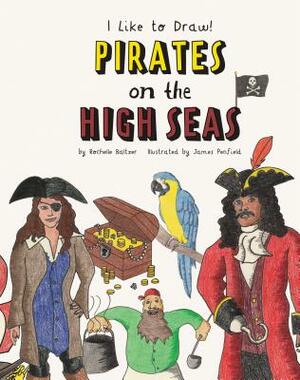 Pirates on the High Seas by Rochelle Baltzer