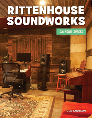 Rittenhouse Soundworks by Julie Knutson