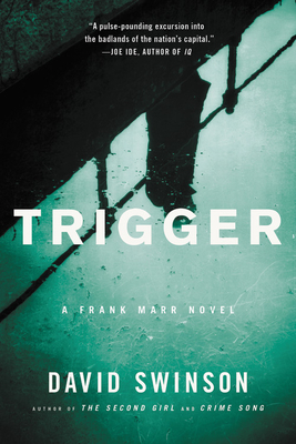 Trigger by David Swinson