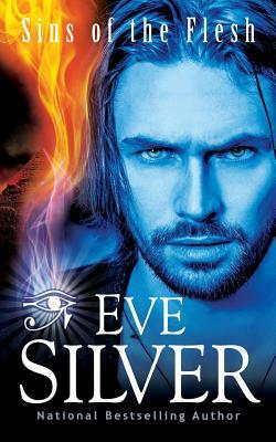 Sins of the Flesh by Eve Silver