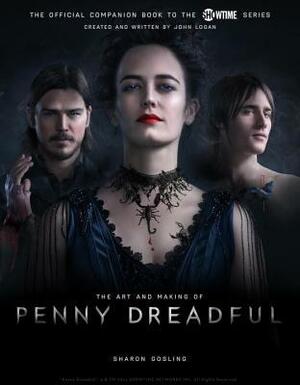 The Art and Making of Penny Dreadful by Sharon Gosling, Eva Green