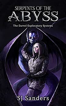 Serpents of the Abyss (The Darvel Exploratory Systems #2) by S.J. Sanders