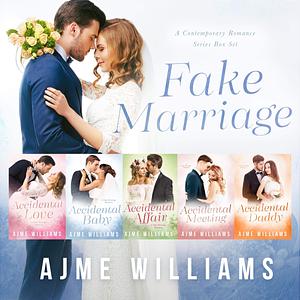 Fake Marriage by Ajme Williams, Ajme Williams