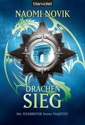 Drachensieg by Naomi Novik