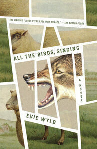 All the Birds, Singing by Evie Wyld