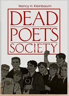 Dead Poets Society by N.H. Kleinbaum