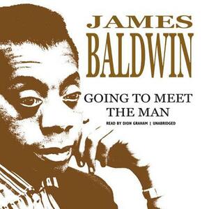 Going to Meet the Man by James Baldwin