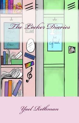 The Locker Diaries by Yael Rothman