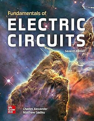 Fundamentals of Electric Circuits by Charles K. Alexander, Matthew N.O. Sadiku