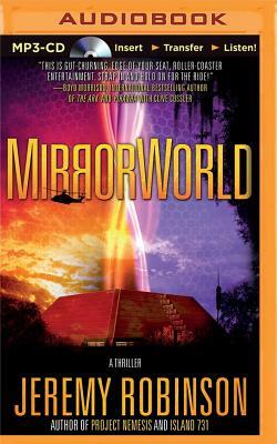 Mirrorworld by Jeremy Robinson