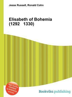 Elisabeth of Bohemia (1292 1330) by Jesse Russell, Ronald Cohn