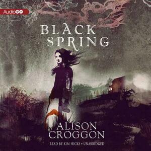 Black Spring by Alison Croggon