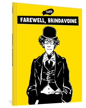 Farewell, Brindavoine by Tardi