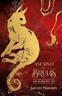 Asesino de Brujas - Vol. 2. Los Hijos del Rey - Ed. Coleccionista by Shelby Mahurin