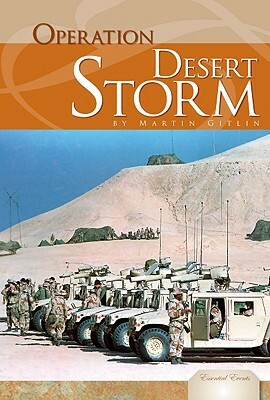 Operation Desert Storm by Martin Gitlin