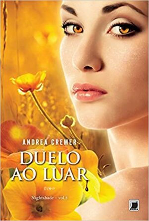Duelo Ao Luar by Andrea Cremer