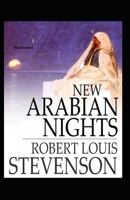 New Arabian Nights Illustrated by Robert Louis Stevenson