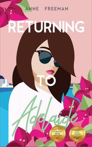 Returning to Adelaide by Anne Freeman