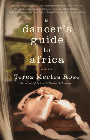 A Dancer's Guide to Africa by Terez Mertes Rose