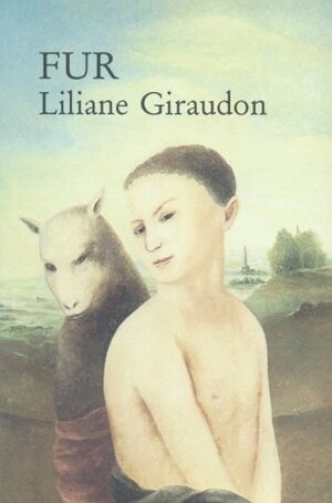 Fur by Liliane Giraudon, Guy Bennett