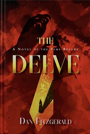 The Delve by Dan Fitzgerald