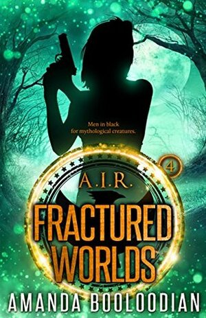 Fractured Worlds by Amanda Booloodian