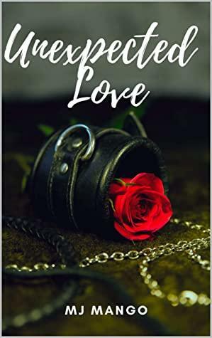 Unexpected Love by M.J. Mango