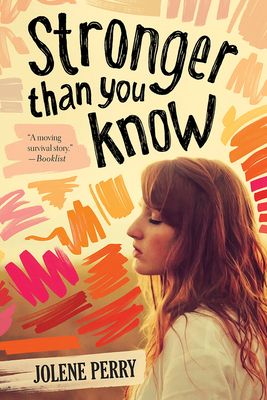 Stronger Than You Know by Jolene Perry