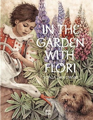 In the Garden With Flori by Sonja Danowski