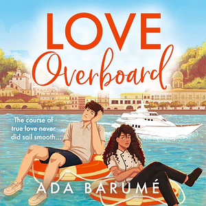 Love Overboard  by Ada Barumé