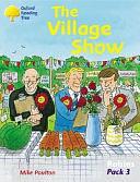 Oxford Reading Tree: Robins Pack 3: The Village Show by Mike Poulton