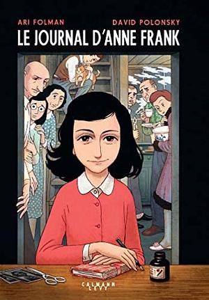 Le Journal d'Anne Frank (Roman Graphique) by David Polonsky, Ari Folman